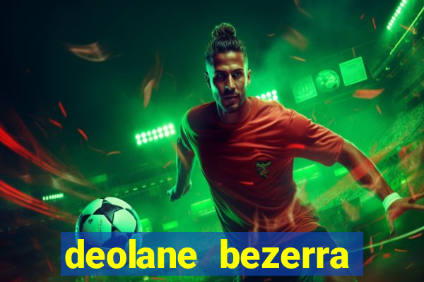 deolane bezerra plataforma de jogos